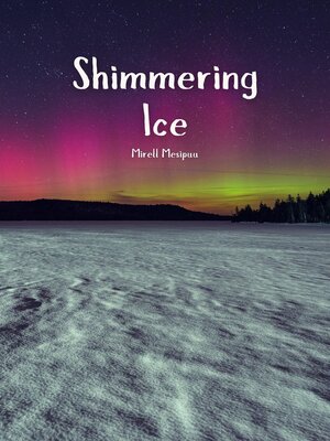 cover image of Shimmering Ice